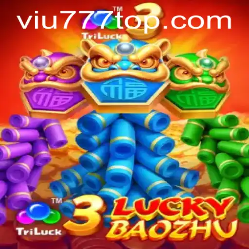 Explorando o Mundo do Jogo 3LuckyBaozhu e o Universo de Oportunidades no VIU777.com