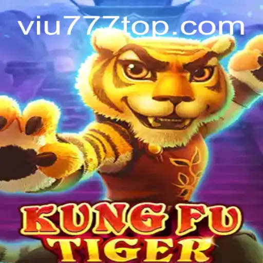 KungFuTiger: Tudo Sobre o Novo Fenômeno dos Jogos com VIU777.com